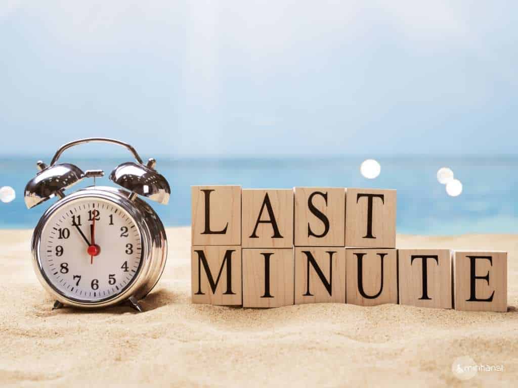 Frühbucher oder Last Minute - Last Minute kann aber auch funktionieren Frühbucher oder Last Minute - Last Minute kann aber auch funktionieren